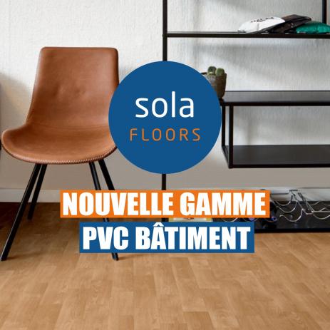 Solafloors Nouvelle Gamme PVC Bâtiment